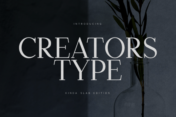 Creators Type: A Modern Serif Typeface for Bold Design and Branding