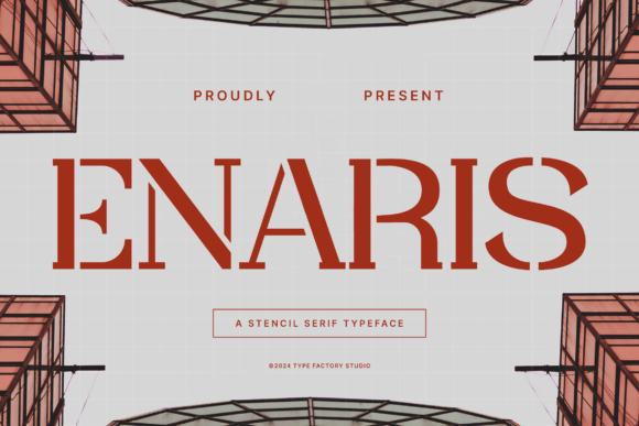Enaris: A Stencil Serif for Impactful Design
