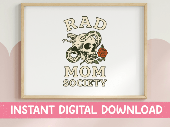 Rad Mom Society SVG PNG Skull Snake Rose: A Symbol of Strength and Style for Modern Mothers