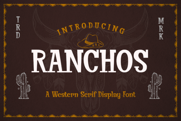Ranchos: A Western Font with Bold Character